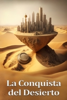La Conquista del Desierto B0CF4BDM6B Book Cover