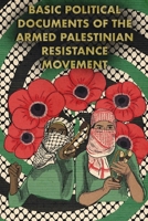 Basic Political Documents of the Palestinian Resistance B0H86SN5TQ Book Cover