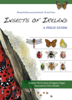 Insects of Ireland: An Illustrated introduction Ireland's Butterflies, Ladybirds, Shieldbugs, Ants and other groups 184889208X Book Cover