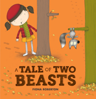 A Tale of Two Beasts 1610673611 Book Cover