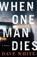 When One Man Dies 0307382788 Book Cover