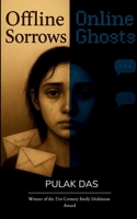 Offline Sorrows Online Ghosts B0FST6HFQX Book Cover