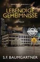 Lebendige Geheimnisse: Ein Thriller (Mirror Estate) (German Edition) B0DV1V4DB9 Book Cover