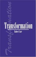 Transformation 1932672451 Book Cover