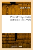 Prose Et Vers, Oeuvres Posthumes 2329873921 Book Cover