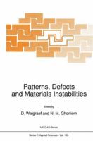 Patterns, Defects and Materials Instabilities 9401067554 Book Cover