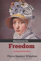 Freedom: A Novelette 1976920965 Book Cover