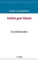 Endlich gute Träume: Das AntiAlpTraumBuch 3732245934 Book Cover