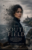 The South Field (The Loire Valley) B0H27MWNS1 Book Cover