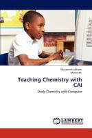 Teaching Chemistry with CAI 3847336304 Book Cover