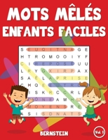 Mots mêlés enfants faciles: 200 Mots mêlés enfant facile - Avec les solutions et gros caractères (French Edition) B0891P432J Book Cover