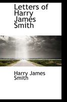 Letters of Henry James Smith 116542195X Book Cover