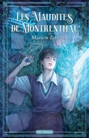 Les Maudites de Montrenthal (French Edition) 2493447743 Book Cover