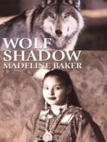 Wolf Shadow 0451209168 Book Cover