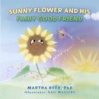 Sunny Flower and His Fairy Good Friend 0986363898 Book Cover