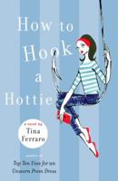 How to Hook a Hottie 0385734387 Book Cover