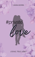 #privatelove 3695133554 Book Cover