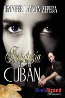 Anastasia and the Cuban 161034247X Book Cover