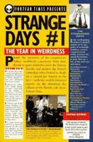 Strange Days: The Year in Weirdness (Strange Days , No 1) 0836214994 Book Cover