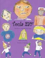 Toula 270: The Story of a Misunderstood Angle 1480199885 Book Cover