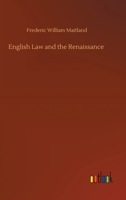 English Law and the Renaissance: The Rede Lecture for 1901 9354841430 Book Cover