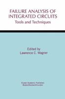 Failure Analysis of Integrated Circuits: Tools and Techniques 0412145618 Book Cover