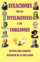 Ecuaciones con las inteligencias y los corazones B0B2HWMLTV Book Cover