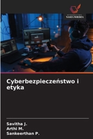 Cyberbezpieczenstwo i etyka (Polish Edition) 6208577241 Book Cover
