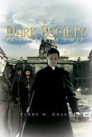 The Dark Society 1479796662 Book Cover