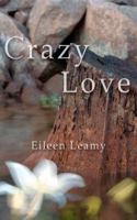 Crazy Love 061590288X Book Cover