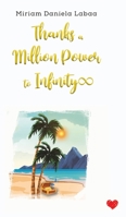 Thanks a Million Power to Infinity 1528983173 Book Cover