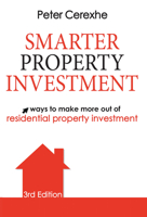 Smarter Property Investment: Ways to Make More Out of Residential Property Investment 1741754429 Book Cover