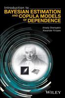 Introduction to Bayesian Estimation and Copula Models of Dependence 1118959019 Book Cover