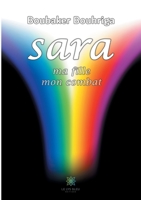 Sara, ma fille, mon combat (French Edition) B089M3Y1NH Book Cover