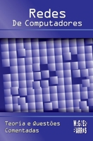 Redes De Computadores: Teoria e Questões Comentadas (INFORMÁTICA Para Nível Médio, Técnico e Superior) B0BC4ZQ7PQ Book Cover