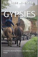 Gypsies: I Married a Romany!: Honest, Raw and Extremely Funny! 1980398828 Book Cover