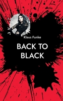Back to Black: Kriminalroman 3755725819 Book Cover