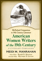 American Women Writers of the 19th Century: A Literary Companion 1476689288 Book Cover