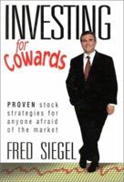 Investing for Cowards: Proven Stock Strategies for Anyone Afraid of the Market 0967936667 Book Cover
