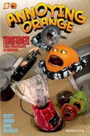 Annoying Orange #5: Transfarmers: Food Processors in Disguise! 1597075027 Book Cover