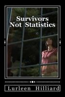 Survivors Not Statistics 1491077778 Book Cover