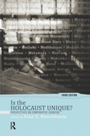 Is the Holocaust Unique?: Perspectives on Comparative Genocide 0813326427 Book Cover