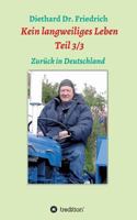 Kein langweiliges Leben Teil 3/3 3743973685 Book Cover