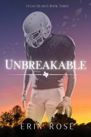 Unbreakable (Texas Hearts) B0GZDM5SNL Book Cover