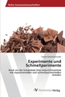 Experimente und SchmeXperimente 3639472853 Book Cover
