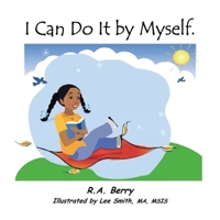 I Can Do It by Myself 1452024189 Book Cover