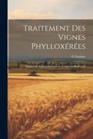 Traitement Des Vignes Phylloxérées: Emploi Du Sulfure De Carbone Contre Le Phylloxéra 1021651117 Book Cover