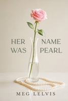 Her Name Was Pearl 1685138527 Book Cover