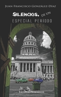 Silencios, de un especial período B092CFW5BB Book Cover