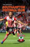 The Official Southampton Annual 2017 1911287141 Book Cover